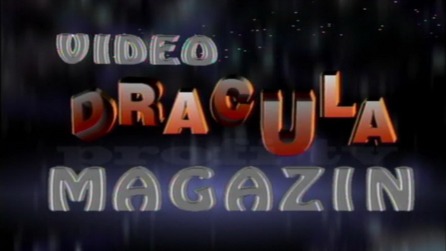 Video DRACULA Magazin 1